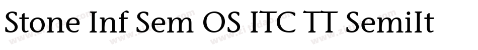 Stone Inf Sem OS ITC TT SemiIta字体转换